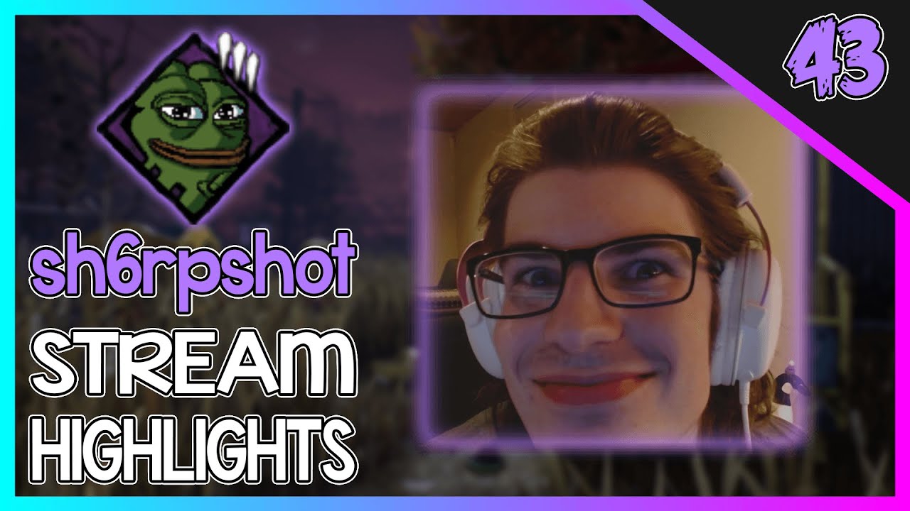 sh6rpshot STREAM HIGHLIGHTS #43 - MEGA RAGE, FUNNY MOMENTS, KILLER GAMES & More!