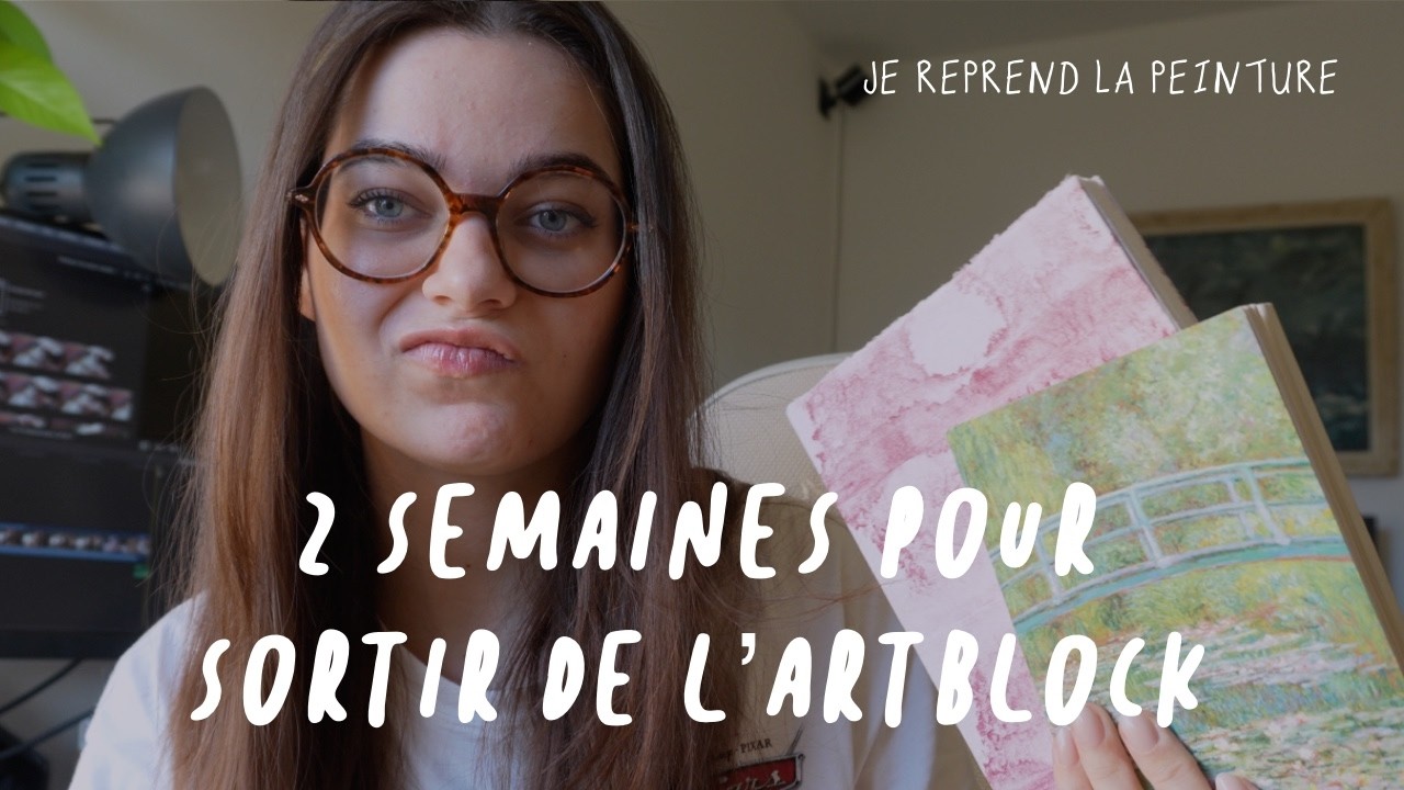 J'AI 2 SEMAINES POUR SORTIR DE L'ARTBLOCK