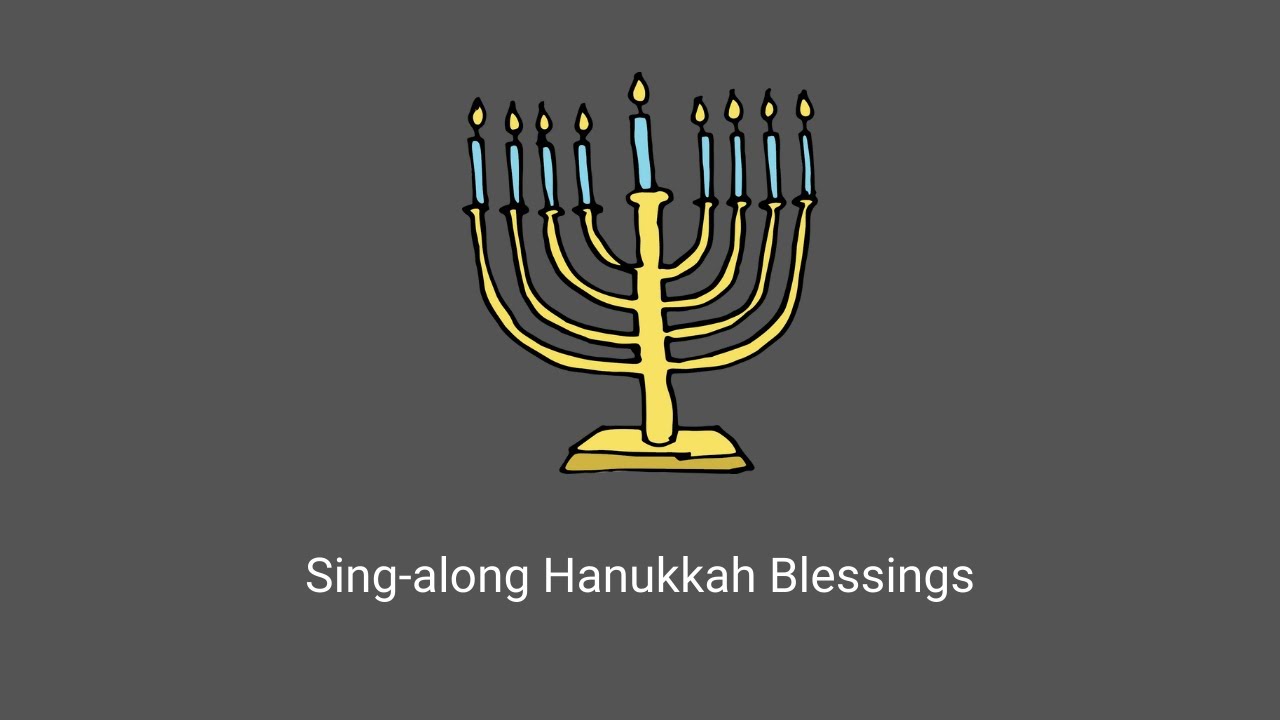 Hanukkah Blessings Sing-Along  / Transliteration English Chanukah Candle Blessings