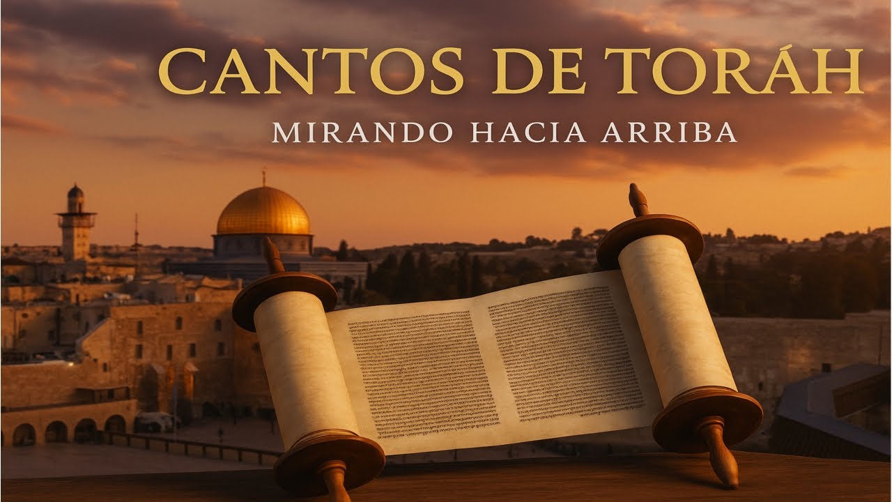 CANTOS DE LA TORAH #1