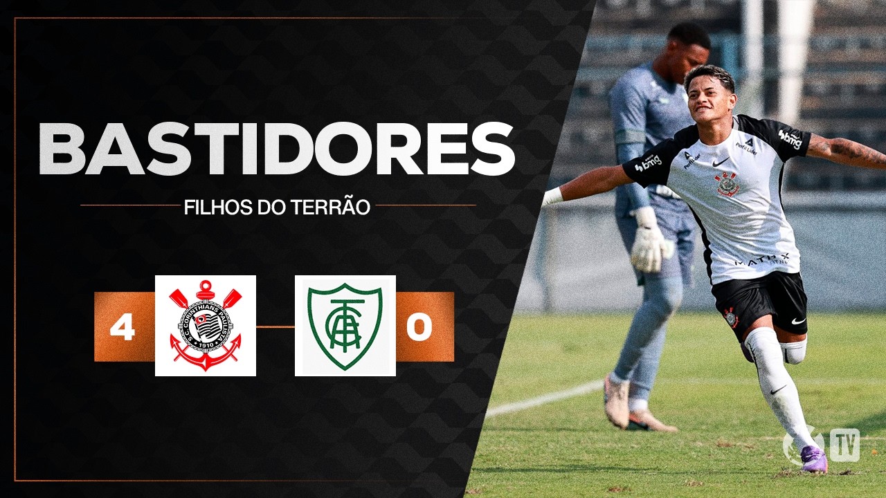 BASTIDORES DA BASE | CORINTHIANS 4 X 0 AMÉRICA MG | CAMPEONATO BRASILEIRO SUB-20 2026 | 1ª RODADA