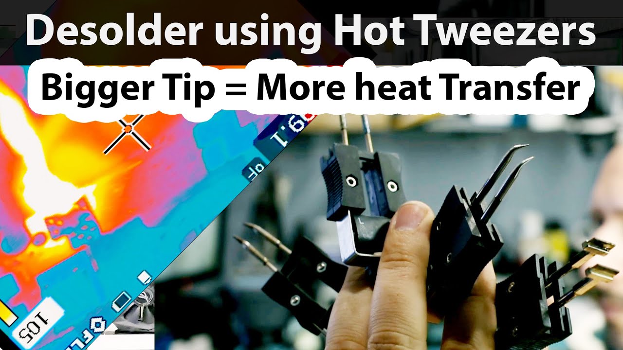 Amazing way to Desolder using Hot Tweezers.  Bigger Tip more Heat transfer using Flir thermal camera