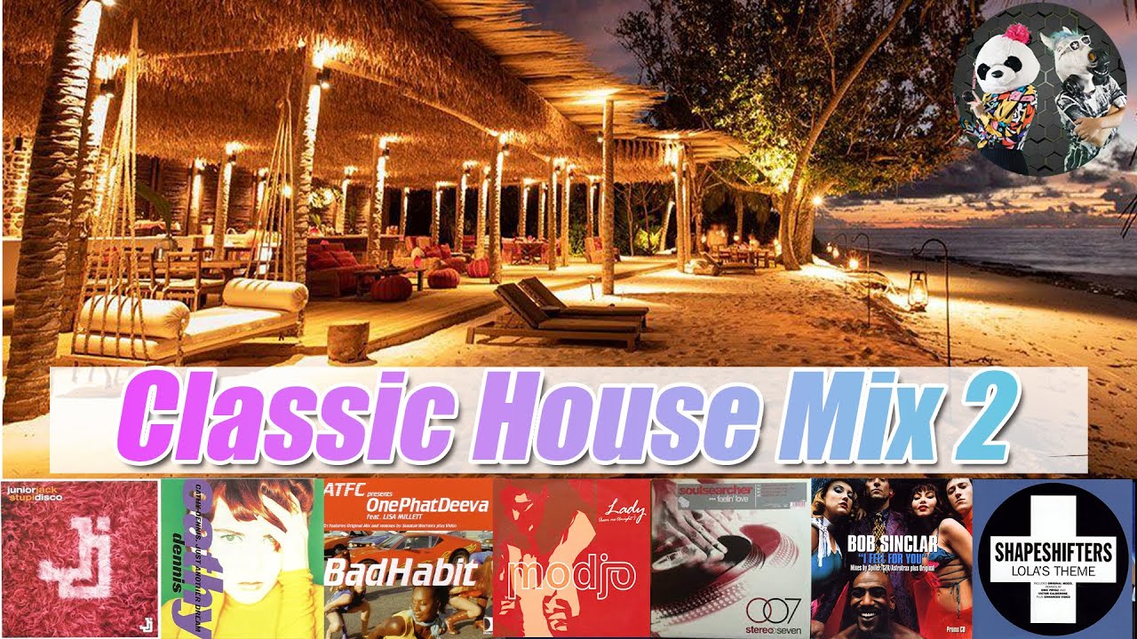 Classic House Mix part.2