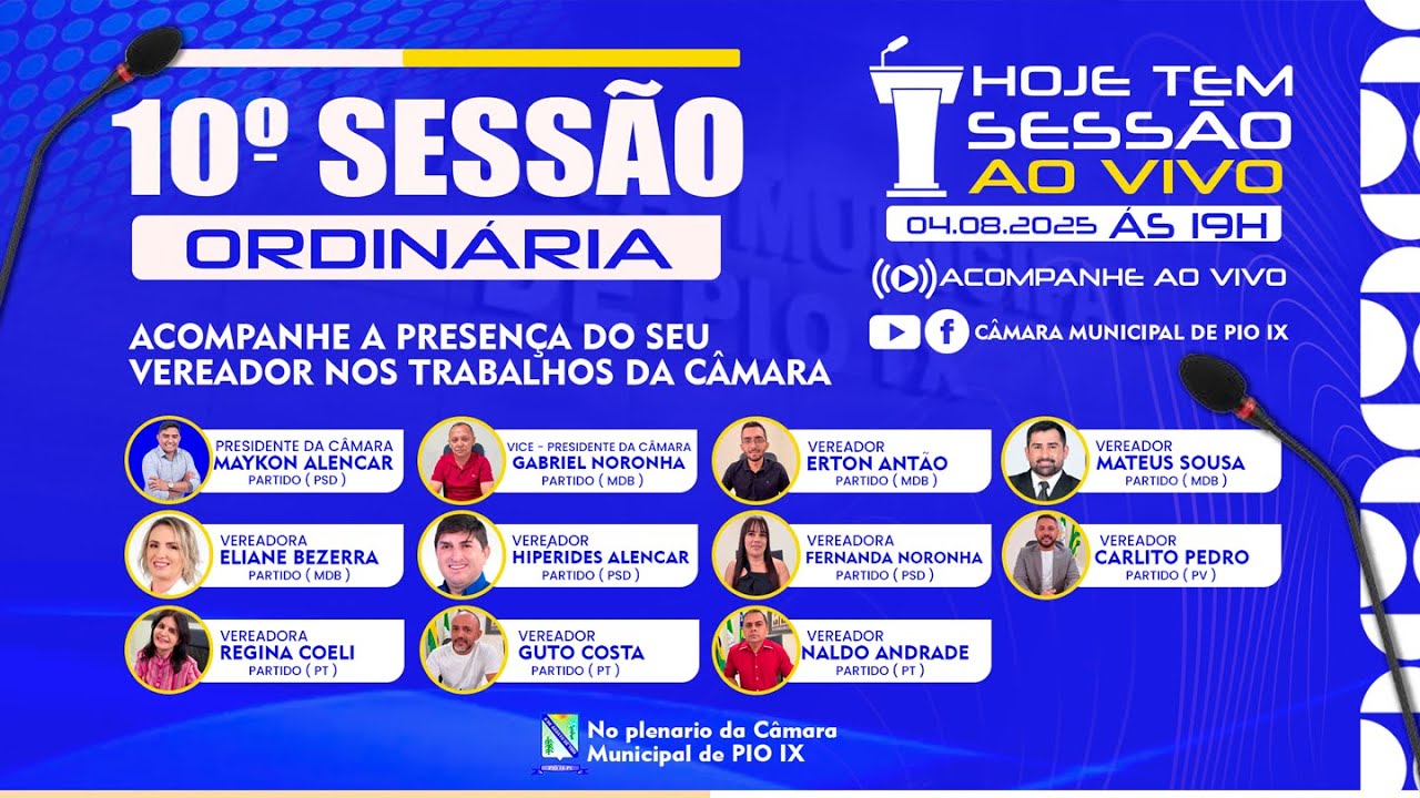 Sessão Ordinária | Câmara Municipal de Pio IX | 04/08/2025