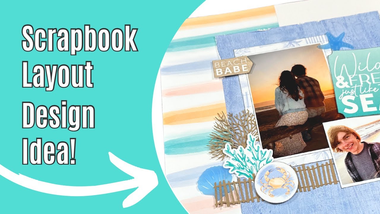 Scrapbook Layout Design Fast & Easy