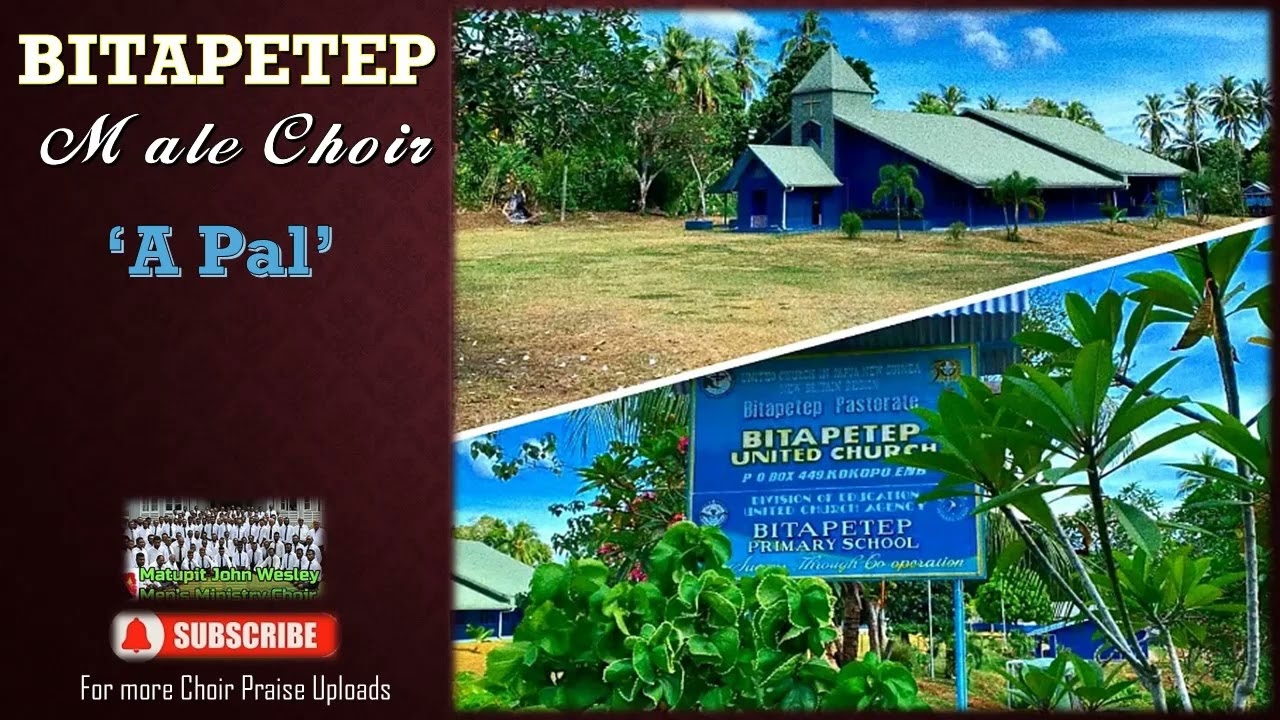 Bitapetep Male Choir -  A Pal 🙏🙏🙏