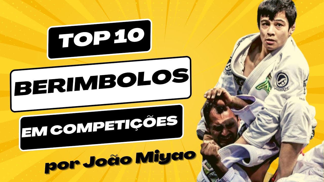 JOAO MIYAO ranqueia seus BERIMBOLOS mais “bonitos” em competições