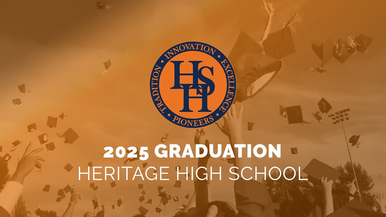 2025 Heritage High School Graduation Ceremony