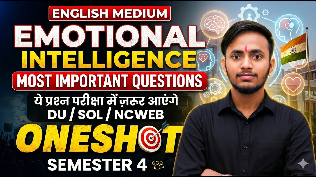 Emotional Intelligence Most Important Questions | DU SOL NCWEB Sem 4 | One Shot Revision