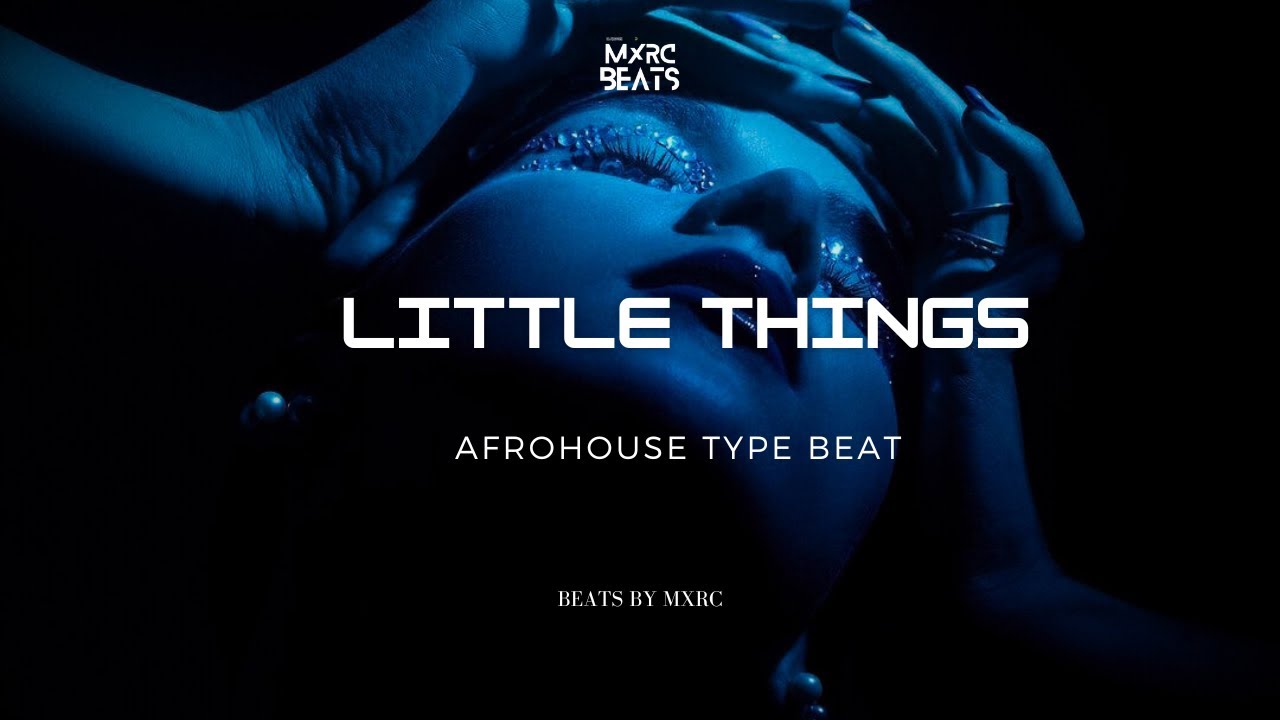 Emotional Afrohouse Type Beat 2026 “LITTLE THINGS” - Omah Lay Ft Rema x Victony Instrumental [FREE]