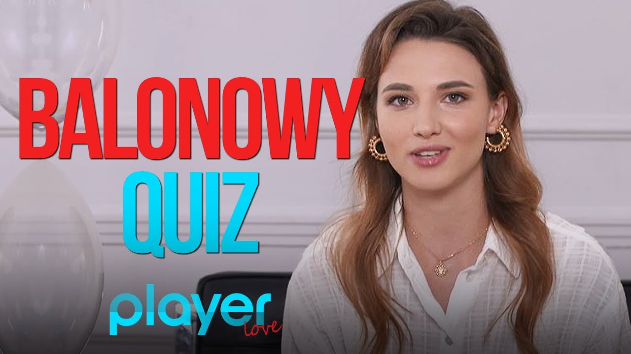 Balonowy quiz z Walerią Gorobets | Playerlove