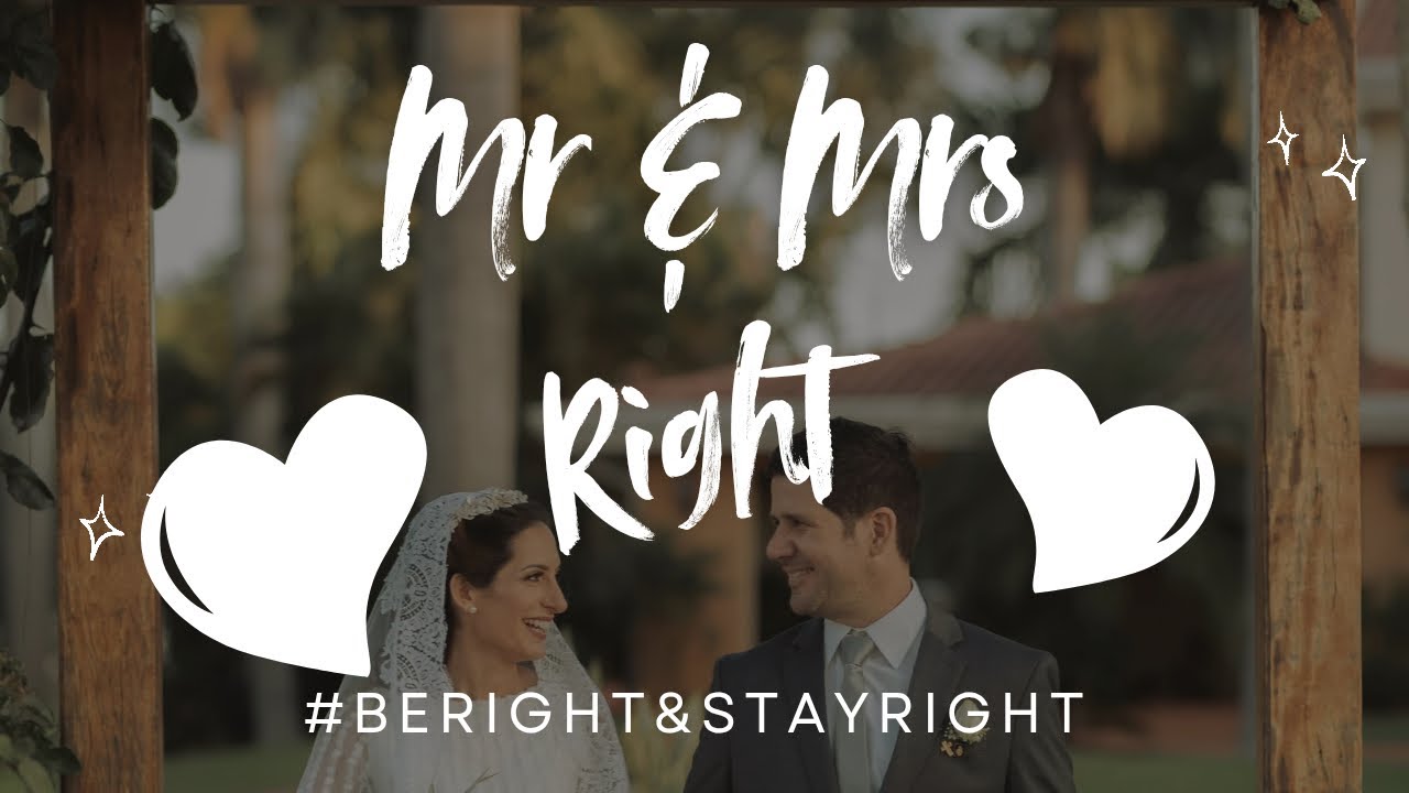 Mr & Mrs Right : Part 1
