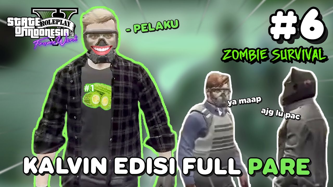 KALVIN MODE TUMBUHAN - GTA V ROLEPLAY ZOMBIE SURVIVAL #6