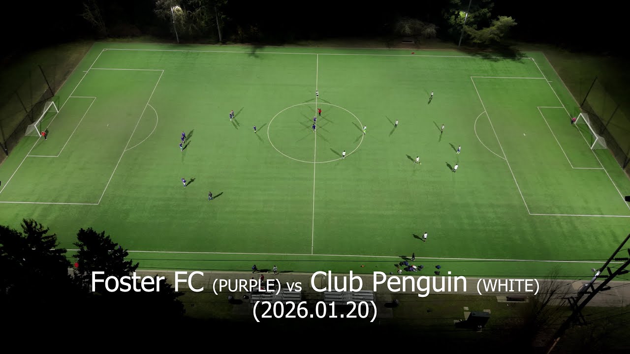 2026.01.20 Foster FC vs Club Penguin (3 - 0)