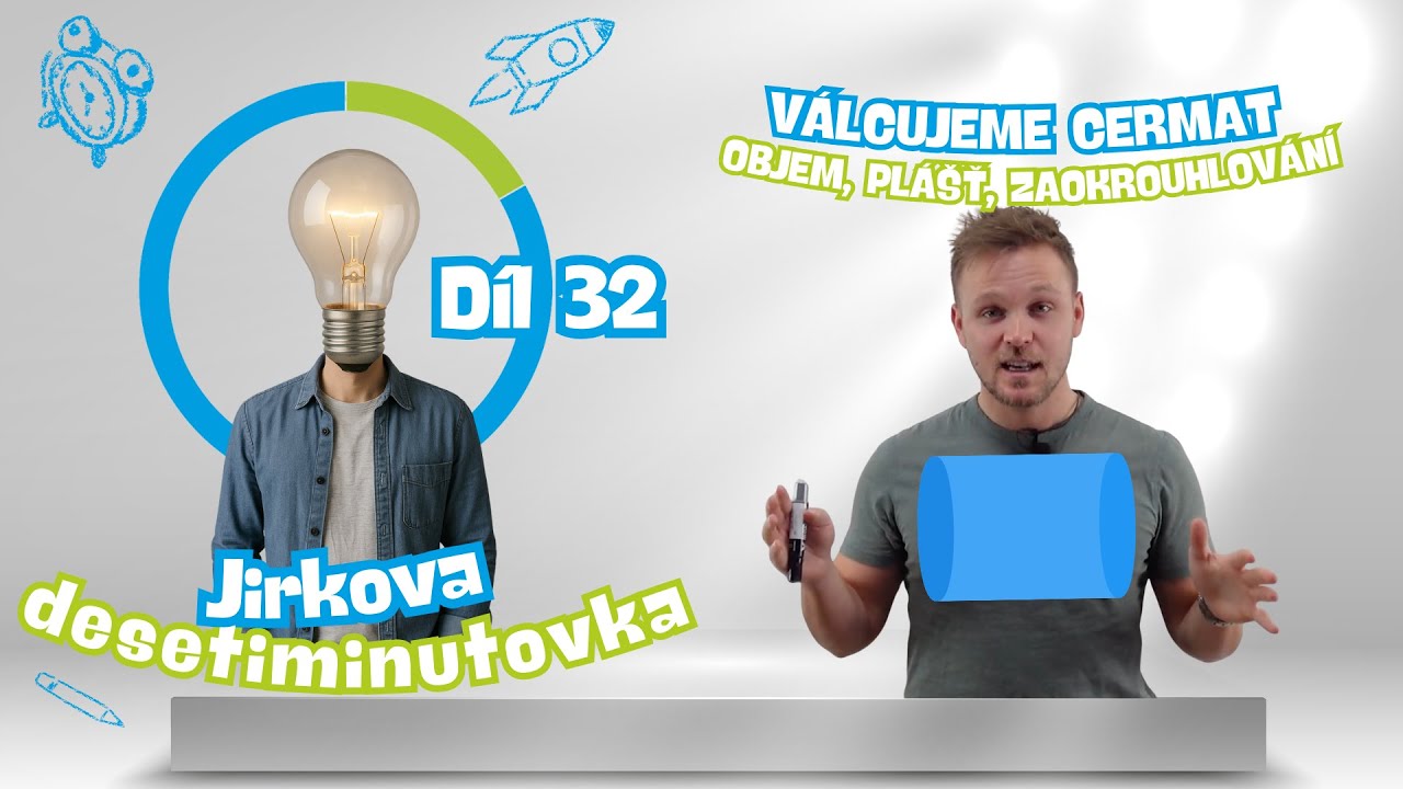 👉 Přijímačkové desetiminutovky #32 – Válcujeme CERMAT 😼 | Objem, plášť, zaokrouhlování