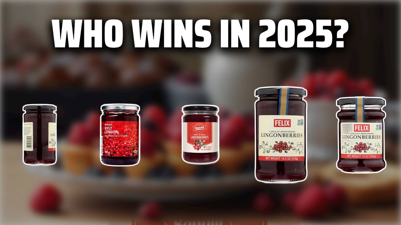 The Top 5 Best Lingonberry Sauce in 2025 - Must Watch Before Buying!