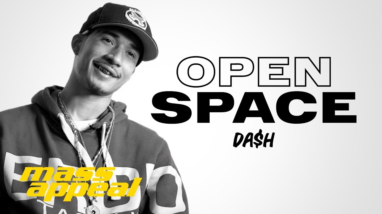 Open Space: DA$H | Mass Appeal