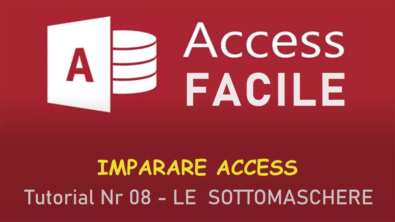 Imparare Access - Tutorial 8 - Le sottomaschere