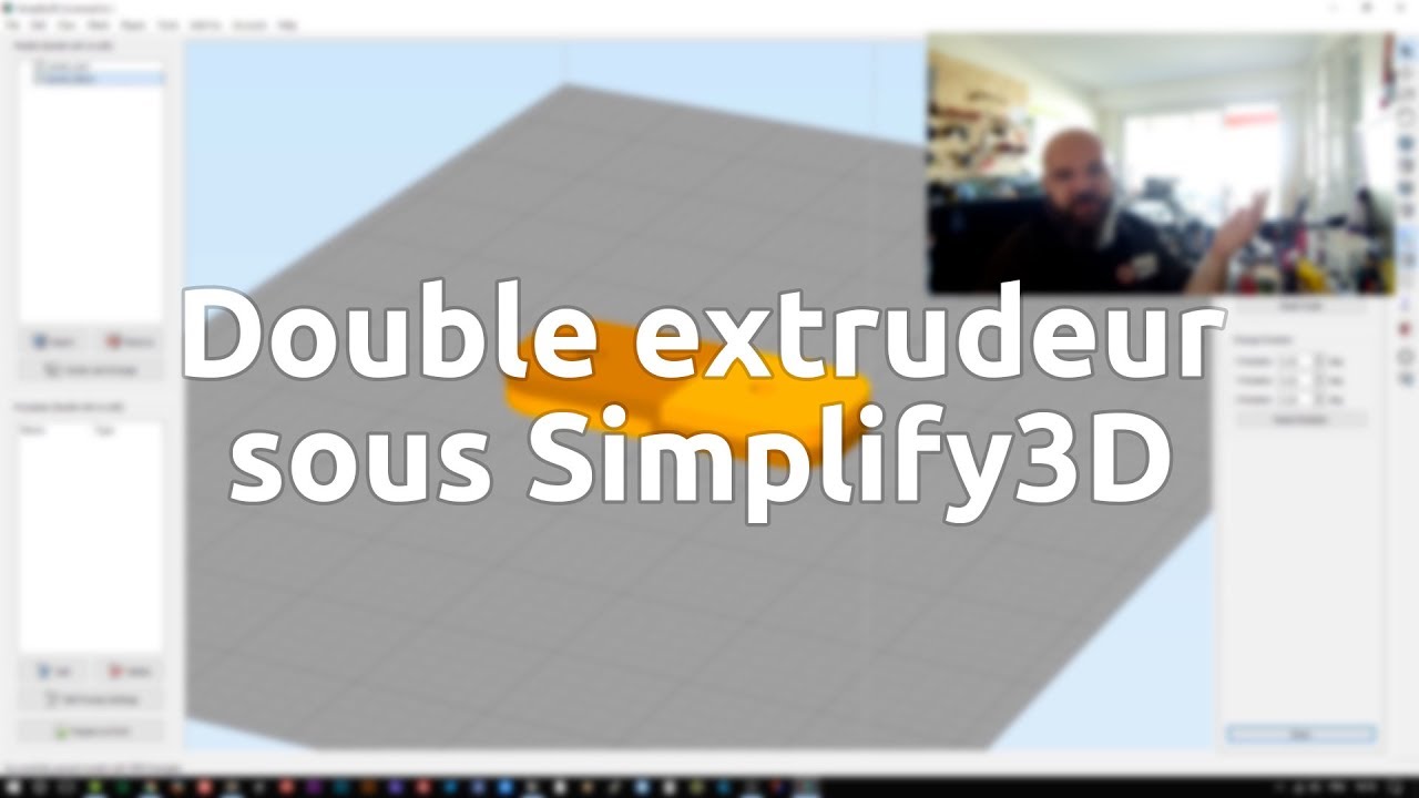 barbuXp&eacute;rience - Double extrudeur sous Simplify3D