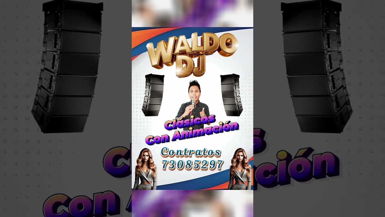 Clásicos Con Animación (Waldo Dj)