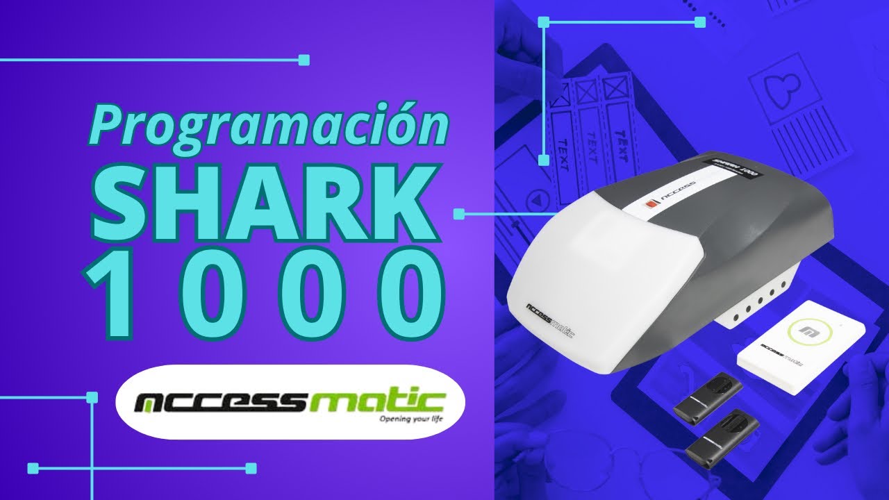 Tutorial: Programaci&oacute;n del Motor de Cadena Shark 1000 Accessmatic