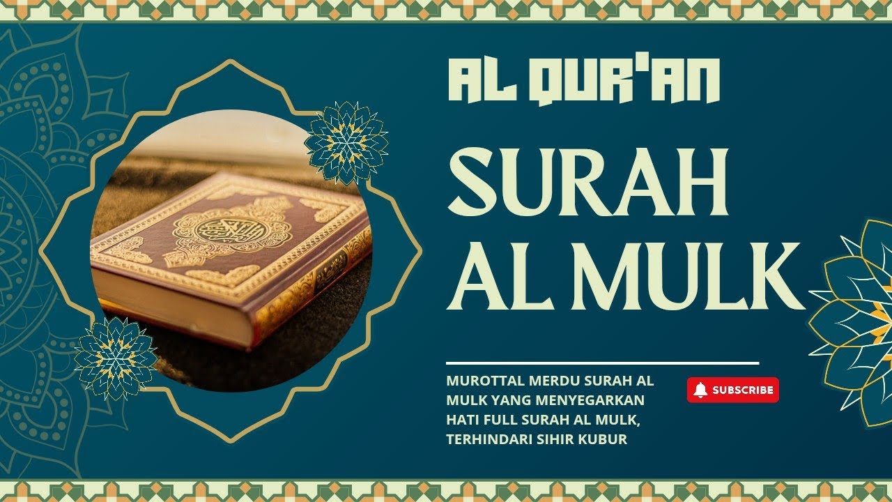 MUROTTAL MERDU SURAH AL MULK YANG MENYEGARKAN HATI FULL SURAH AL MULK, TERHINDARI SIHIR KUBUR