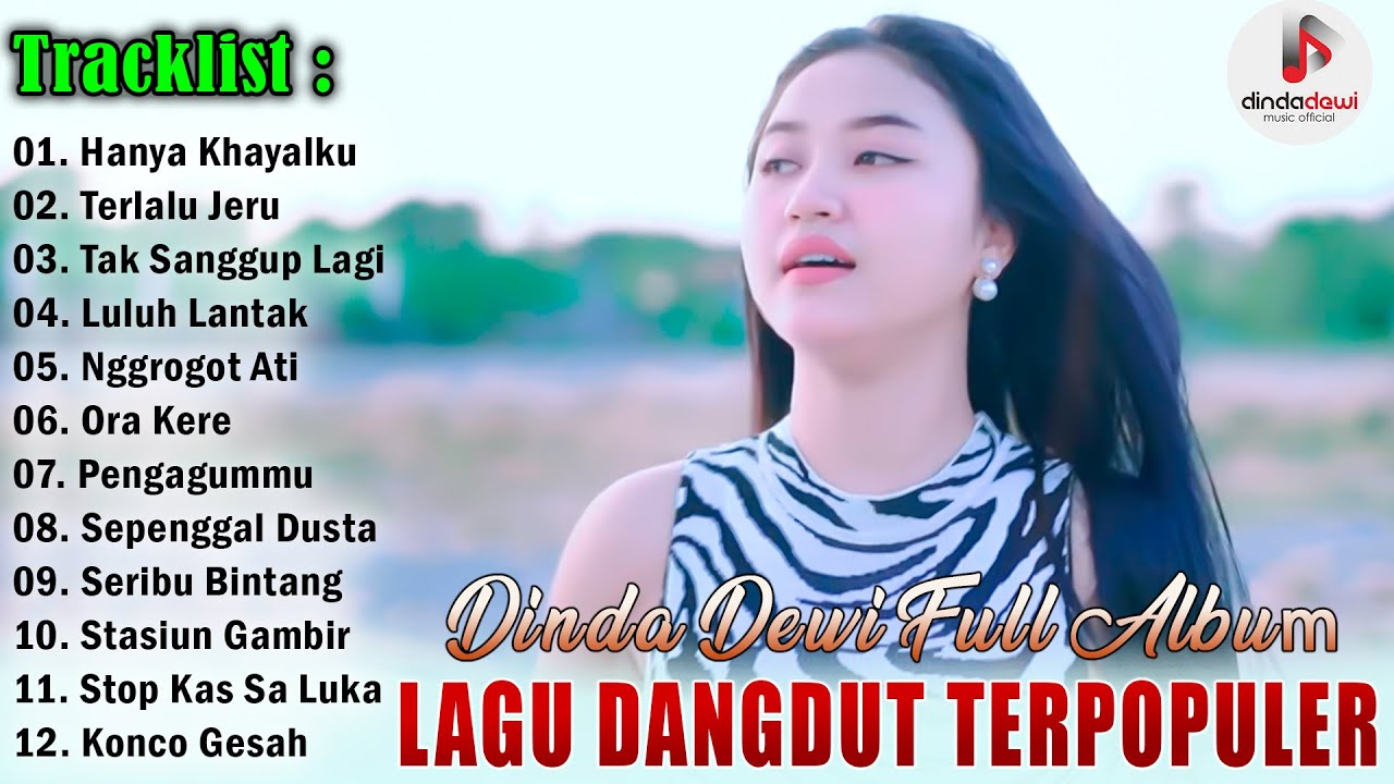 Lagu Dangdut Terbaru 2024 - Lagu Dangdut Full Album Dinda Dewi Terpopuler - Dangdut DJ Kentrung