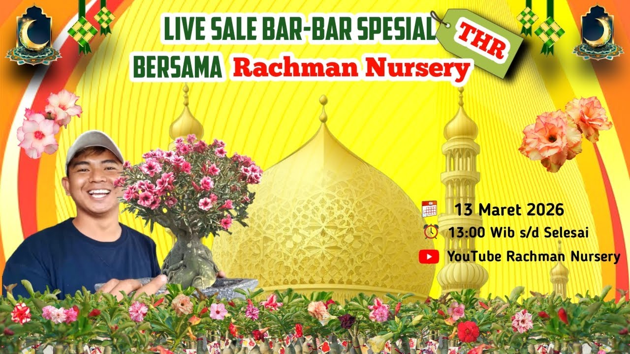 🔴LIVE FLASH SALE ADENIUM
BAR BAR🔥 SPESIAL THR❗️ (13 Maret 2026)
#rachmannursery #adenium