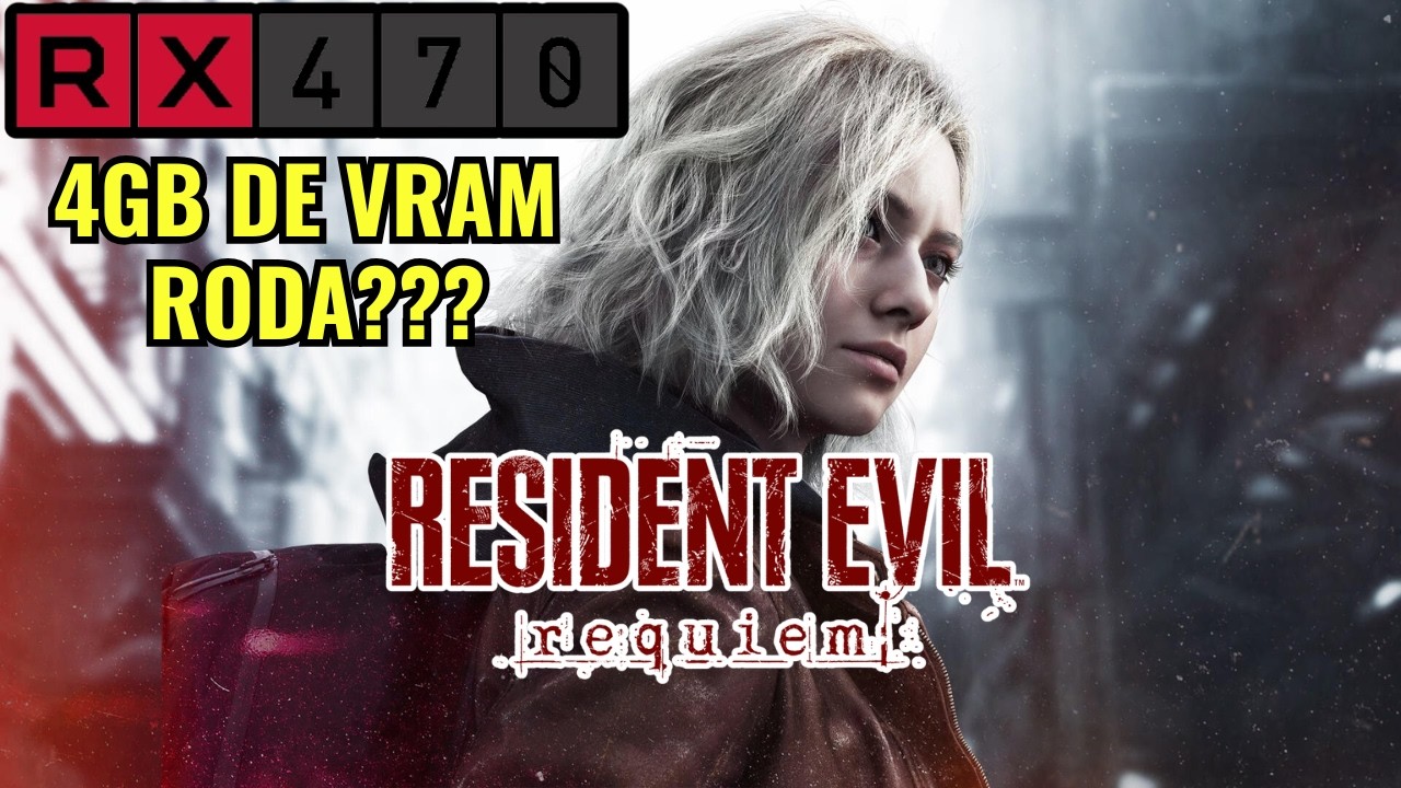 TESTEI o RESIDENT EVIL REQUIEM na RX 470 de 4GB, ME SURPREENDI!