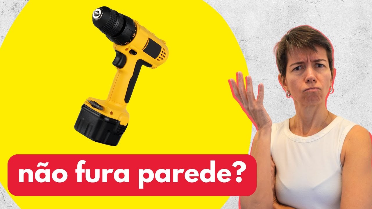 Sua furadeira fura parede??? Nem todas!