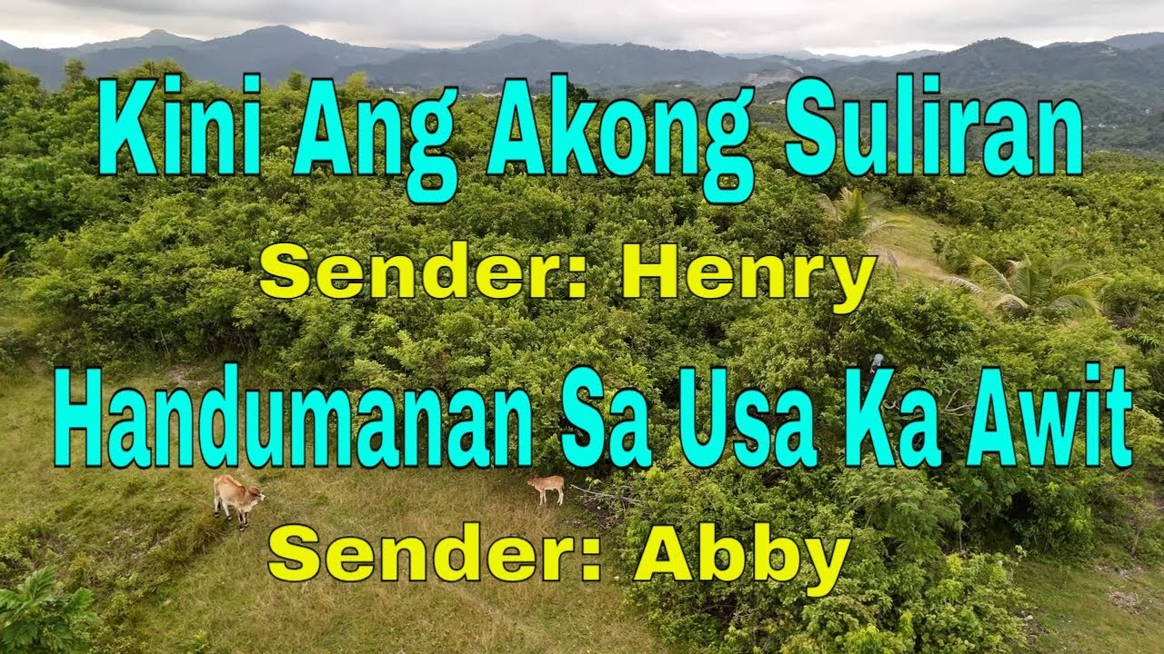 Kini Ang Akong Suliran ug Handumanan sa Usa Ka Awit||Senders: Henry/Abby||October 15, 2025
