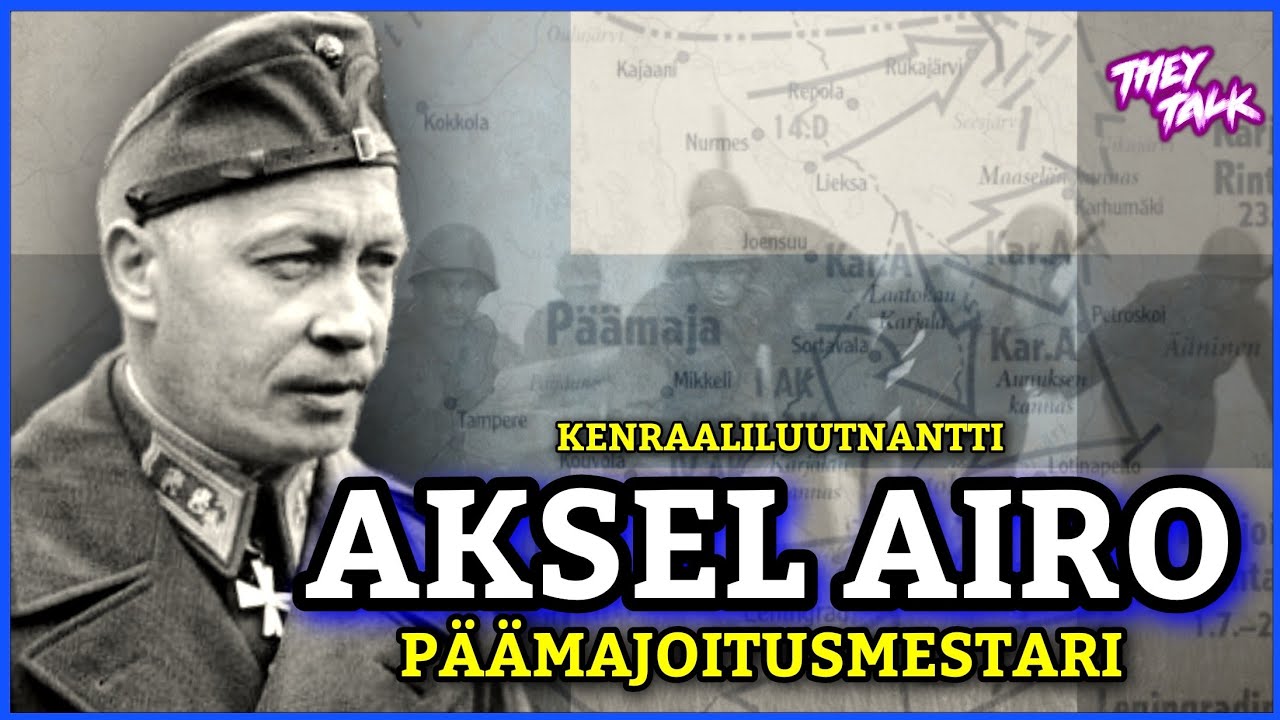Päämajoitusmestari – Kenraaliluutnantti Aksel Airo