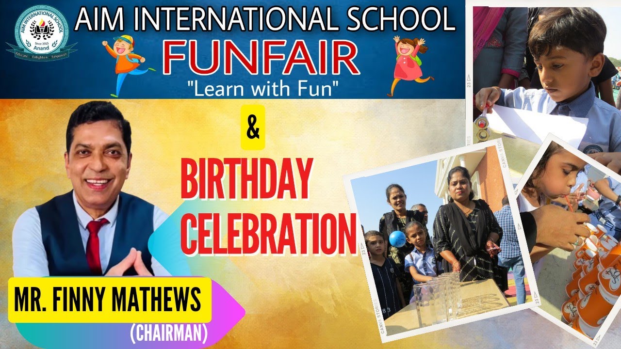 #Aim International School FUNFAIR & Birthday celebration of Chairman Mr. Finny Mathews sir
