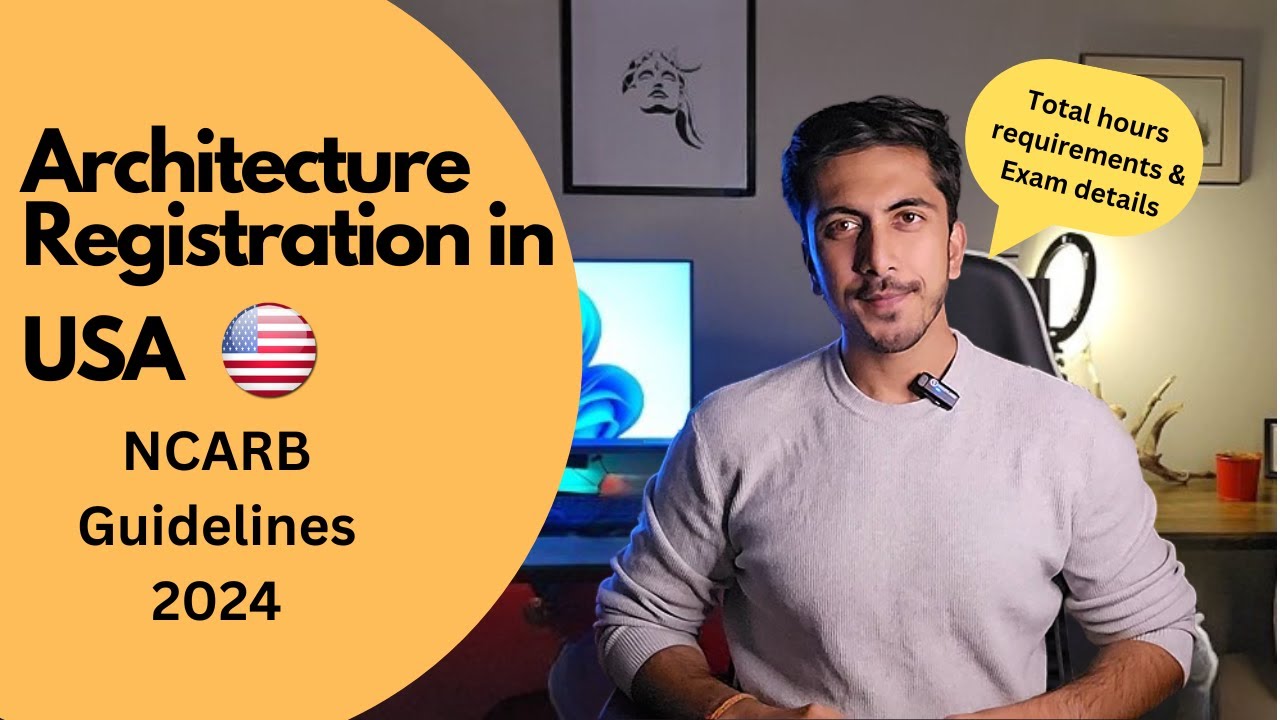 Architecture Registration in USA, How to become an Architect in USA - 2024