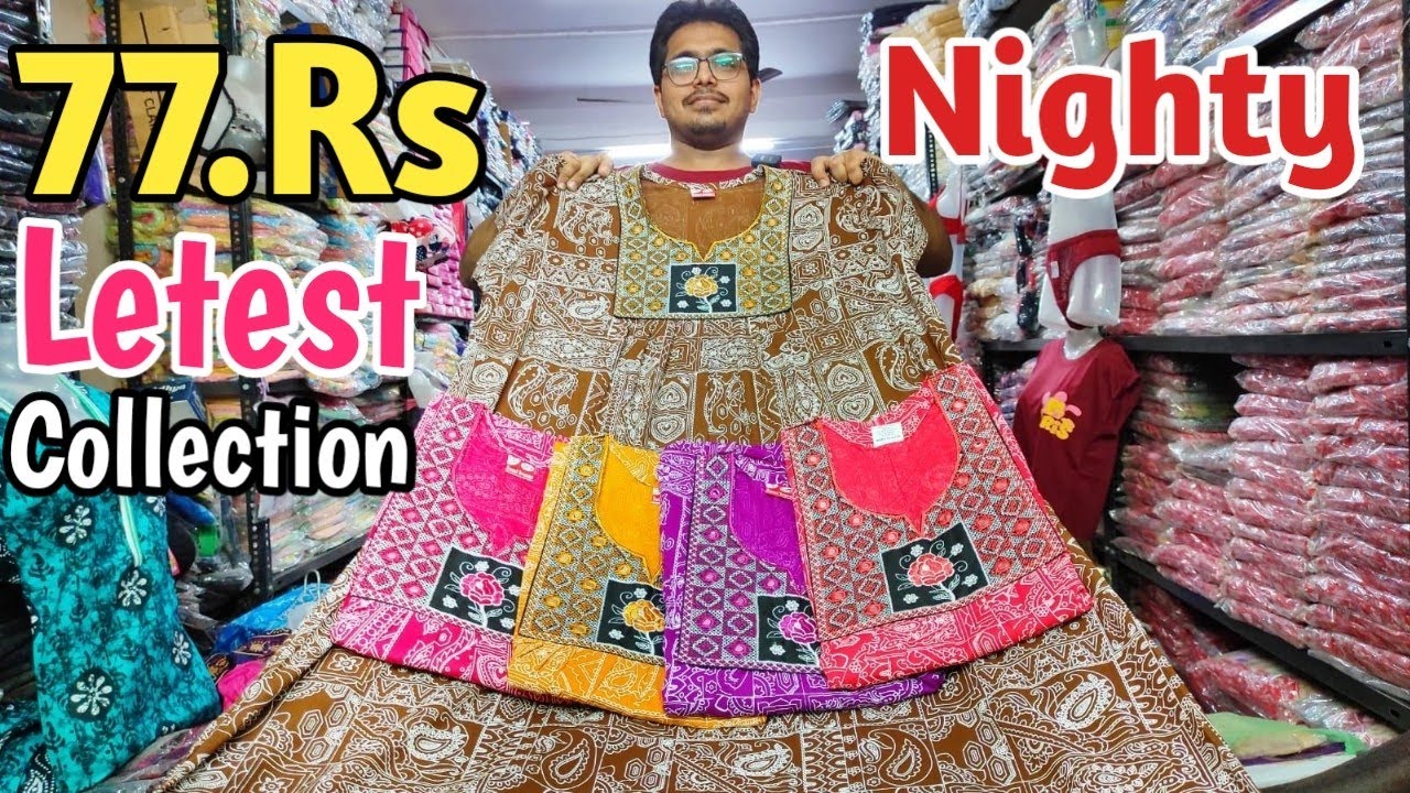 Cheapest Nighty Manufecturer Mumbai Night GOWN Wholesaler Ulhasnagar Cotton Nighty Wholesale Market
