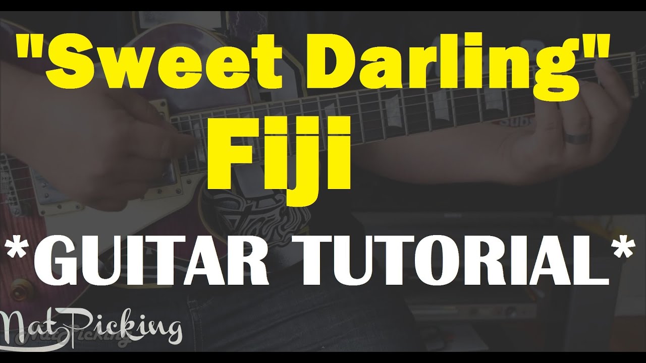 Fiji - Sweet Darling *GUITAR TUTORIAL*
