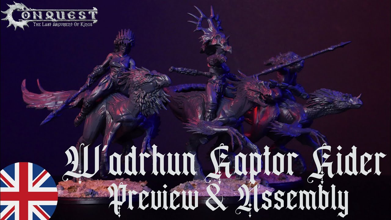 Conquest: W&rsquo;adrhŭn Raptor Riders - Review & Assembly (english)