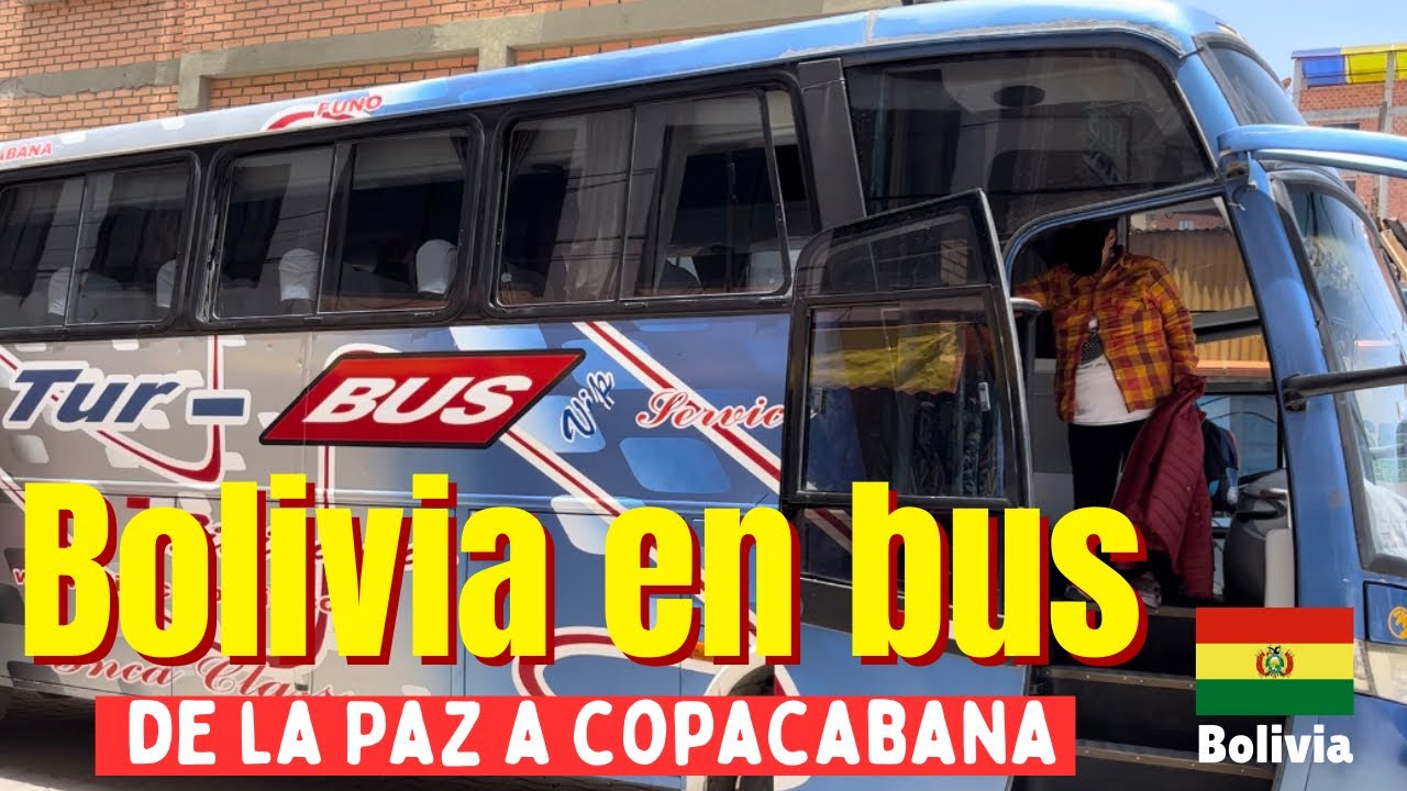 BOLIVIA EN BUS - De La Paz a Copacabana Bolivia 🇧🇴