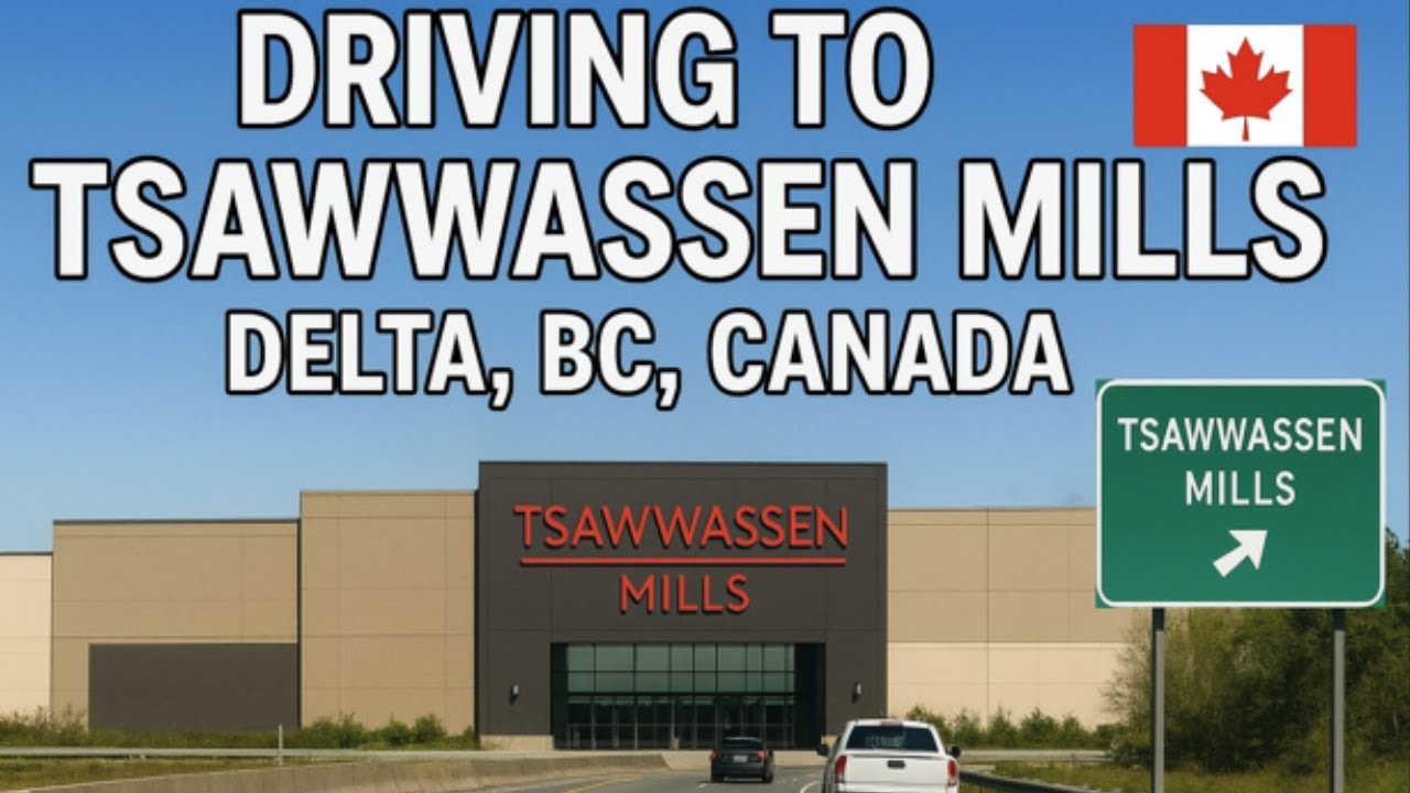 Canada - Chilliwack to Tsawwassen Mills Delta BC via Abbotsford Langley
