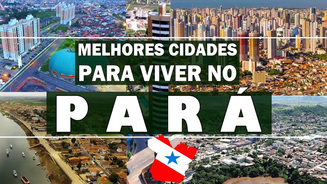 TOP 5 cidades pra viver no PARÁ