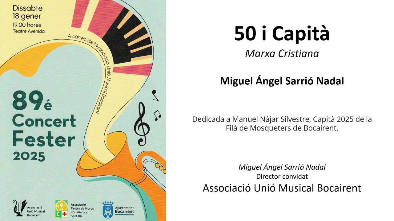 50 i Capità (MC de Miguel Ángel Sarrió Nadal) | AUM Bocairent | Dir.Convidat: M.A.Sarrió Nadal