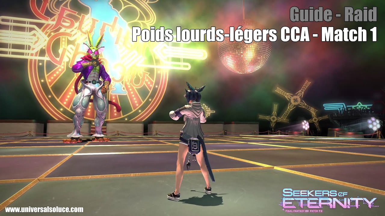 Final Fantasy XIV 7.2 - Raid - Guide : Poids lourds-l&eacute;gers CCA - match 1