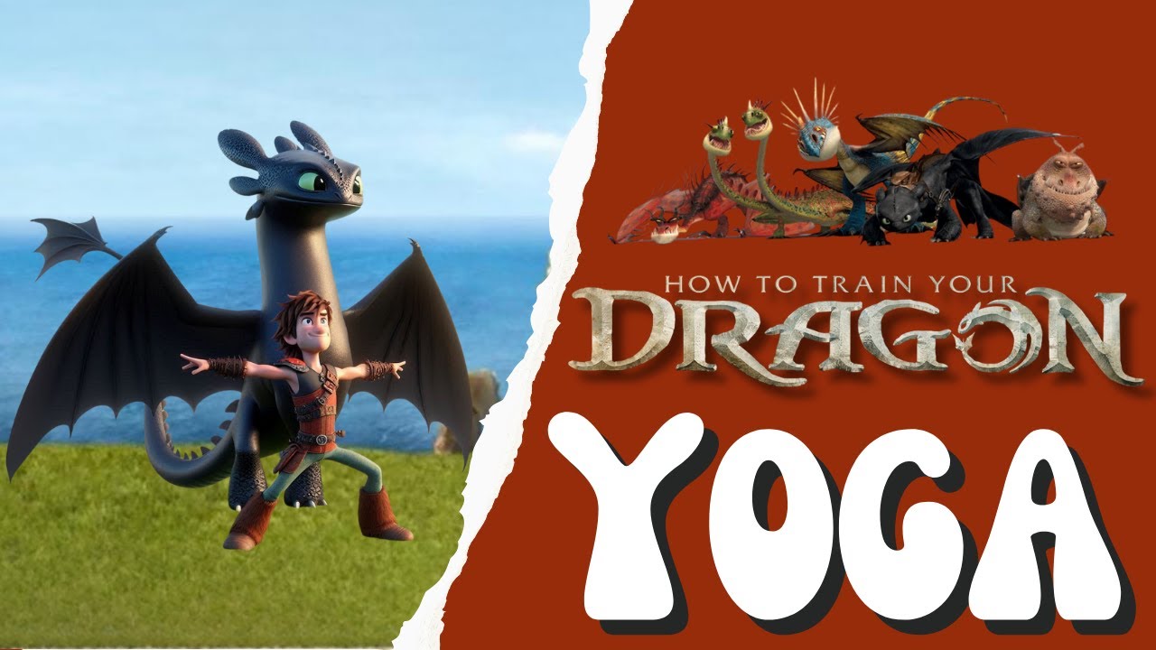 How to Train Your Dragon Yoga | Yoga for Kids |  Yoga Brain Break | Exercise for Kids