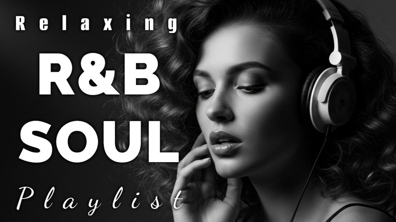 Soulful R&B Vibes 💖 Smooth Love Songs & Emotional Soul for Sleep
