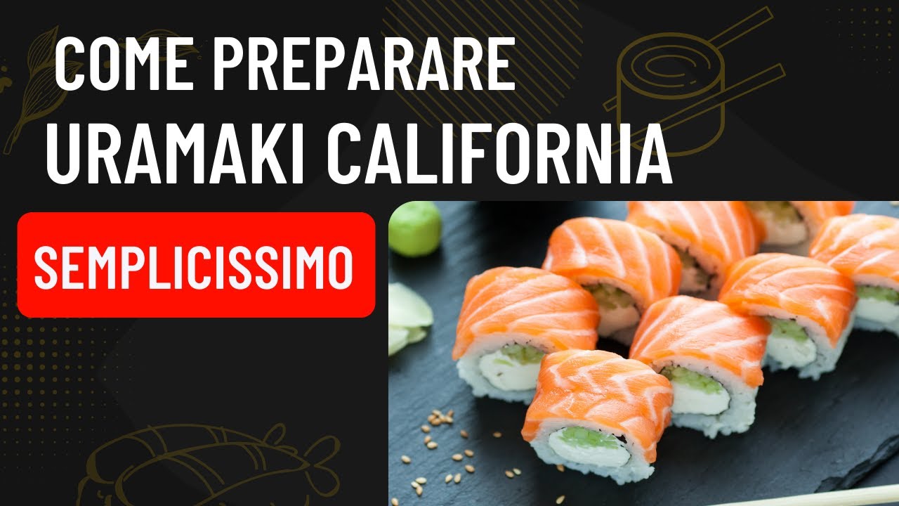 🍣🍙Sushi a casa tua| COME PREPARARE URAMAKI CALIFORNIA [RICETTA FACILE]