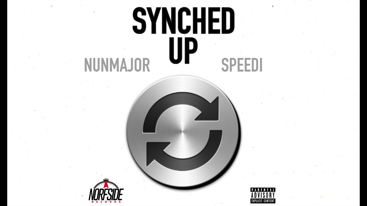 NunMajor - Synced Up - Feat. Speedi [Produced By NunMajorBeats]