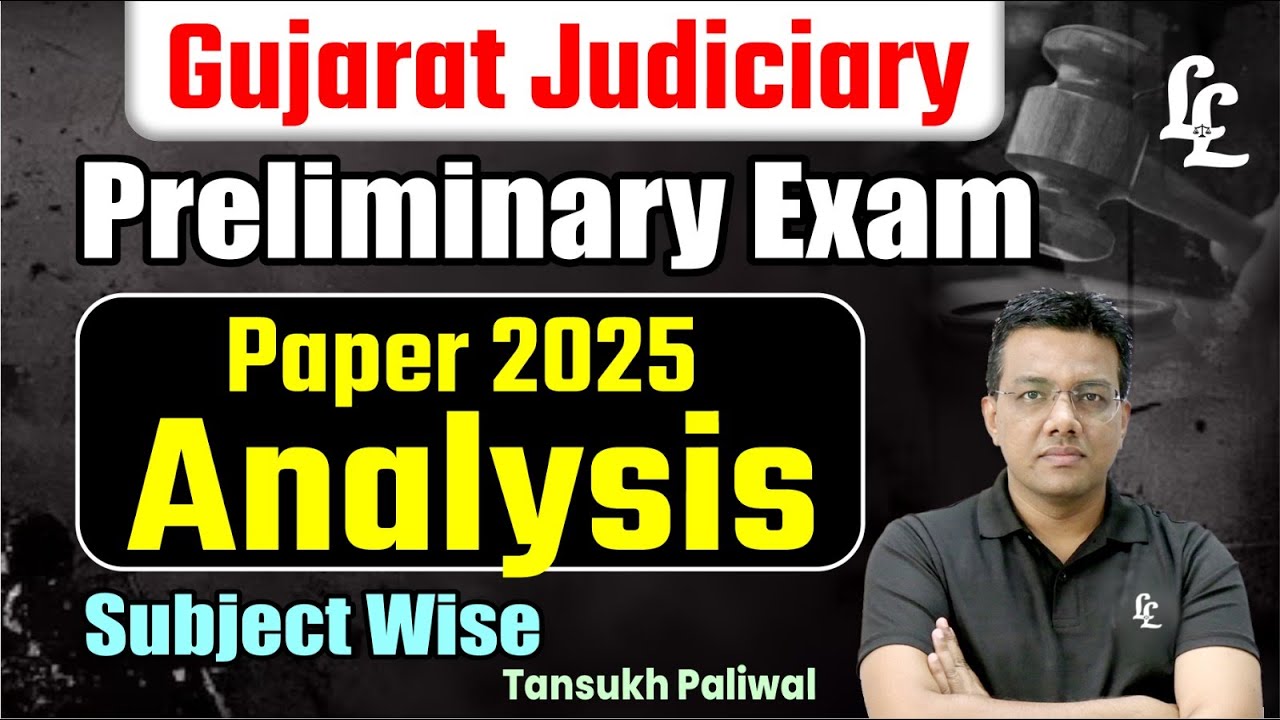 Gujarat Judiciary 2025 | Preliminary Exam | Paper Analysis by Tansukh Paliwal | Linking Laws