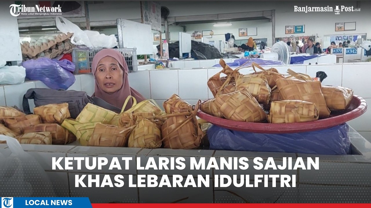 Ketupat Laris Manis di Banjarbaru, Penjual di Pasar Bauntung Bawa hingga 600 Biji