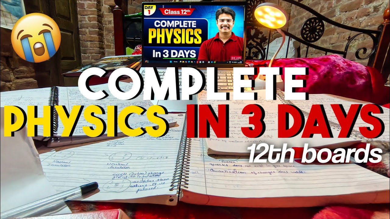 Complete Class 12 Physics only in 3 Days 💀| Physics Ka Khel Khatam 💋☠️