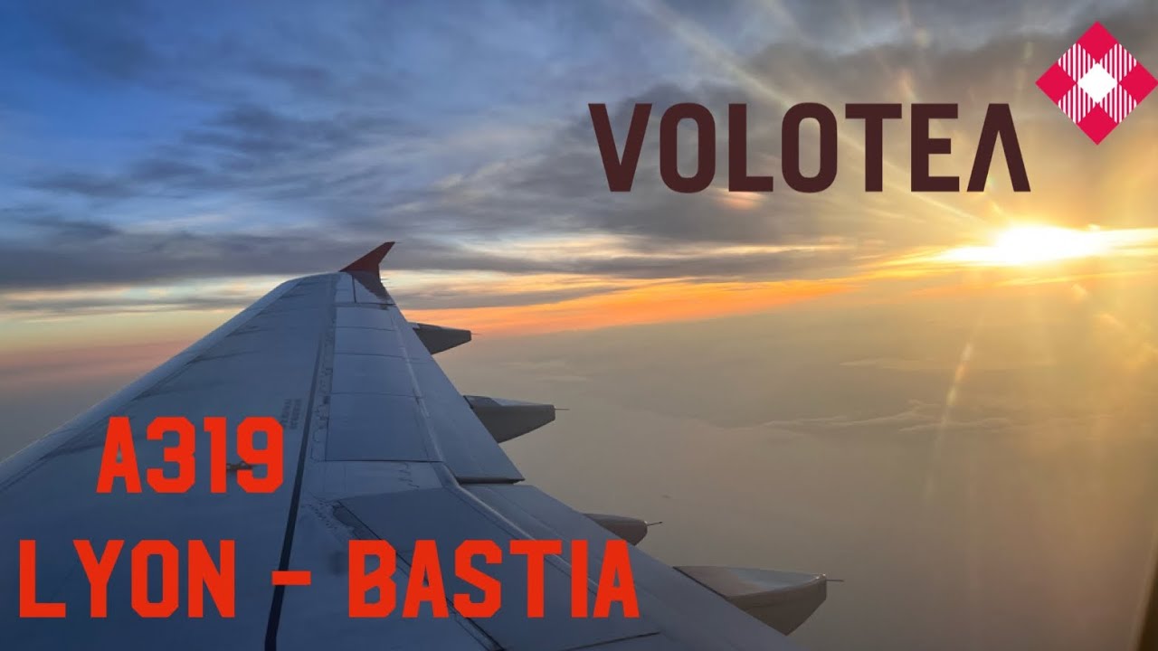 🇫🇷 Lyon ✈︎ Bastia Volotea A319 [FLIGHT REPORT]